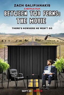 蕨间访谈：电影版 Between Two Ferns: The Movie