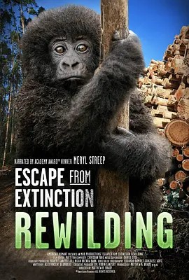 Escape From Extinction Rewilding