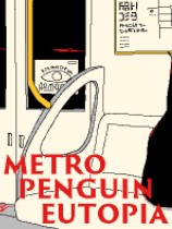 METRO PENGUIN EUTOPIA