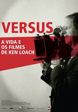 Versus: The Life and Films of Ken Loach
