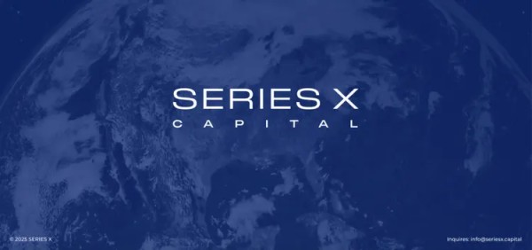 （来源：Series X Capital）