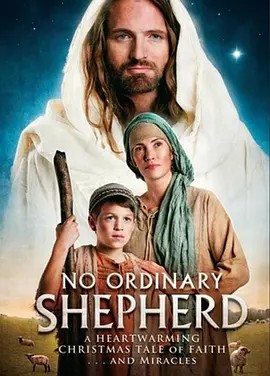 No Ordinary Shepherd