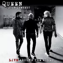 QUEEN + ADAM LAMBERT LIVE AROUND THE WORLD