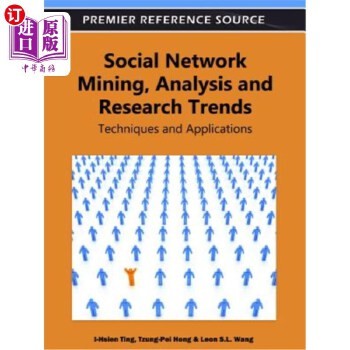 海外直订Social Network Mining, Analysis, and Research Trends: Techniques and Applications 社交网络挖掘、分析和研...