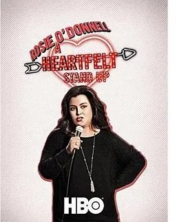 Rosie O'Donnell: A Heartfelt Standup