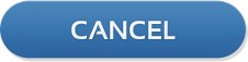 CANCEL