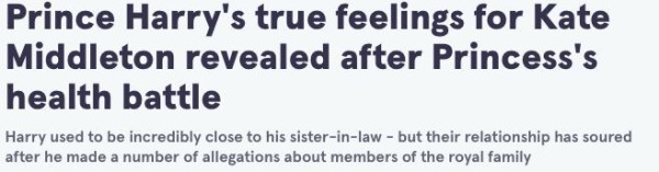 凯特王妃与哈里王子曾经亲如姐弟,如今双方的裂痕难以弥合