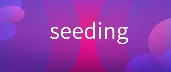 seeding广告的意思